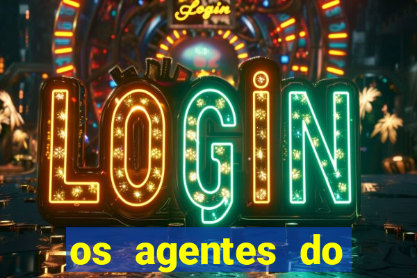 os agentes do destino online dublado assistir os agentes do destino dublado online